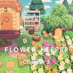 【あつ森】花咲く島の、花咲くお庭｜FLOWER KEEPER【Case3:Flowery Spring-Bright Summer｜島クリエイター】
